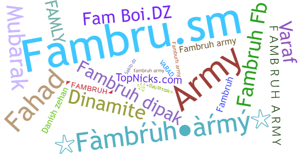 Nicknames for Fambruharmy