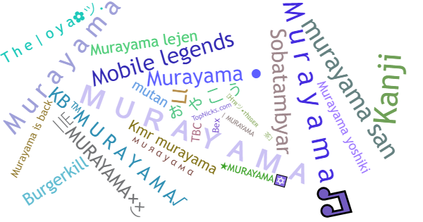 Nicknames for Murayama