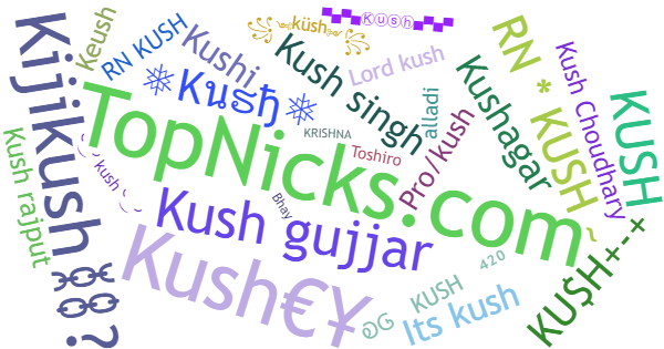 Nicknames for Kush