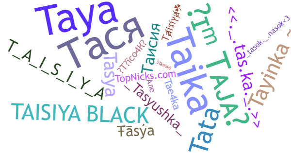 Nicknames for Taisiya