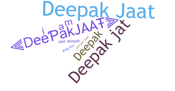 Nicknames for DeepakJAAT