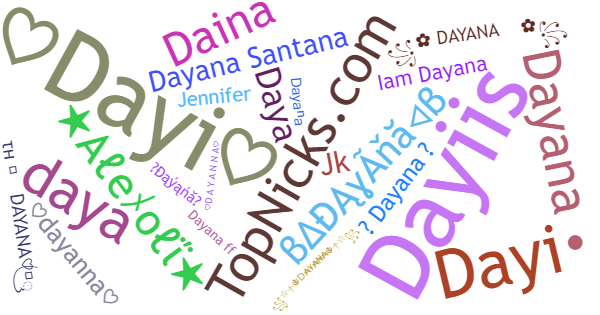 Nicknames for Dayana