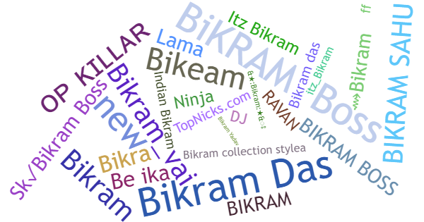 Nicknames for Bikram