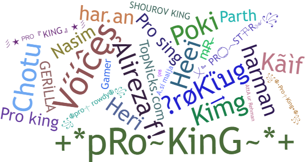 Nicknames for ProKing