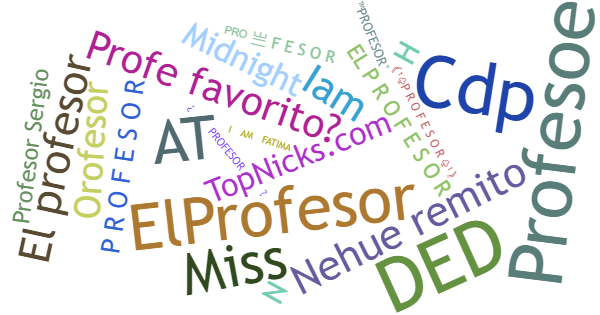 Nicknames for Profesor