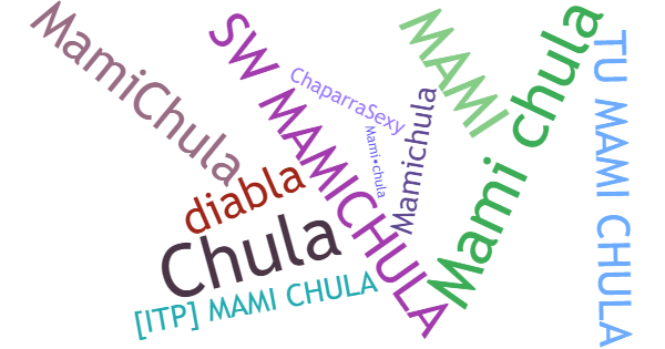 Nicknames for Mamichula