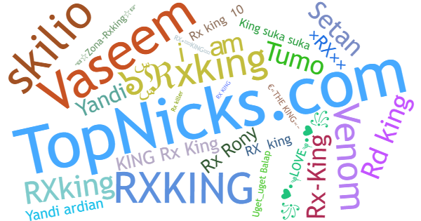 Nicknames for Rxking