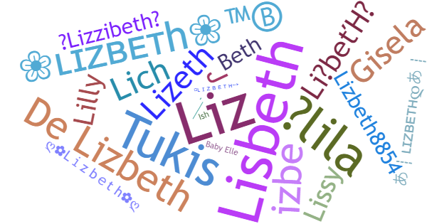 Nicknames for Lizbeth