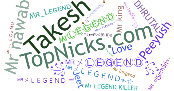 Nicknames for MrLegend