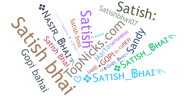 Nicknames for Satishbhai