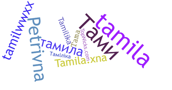 Nicknames for Tamila