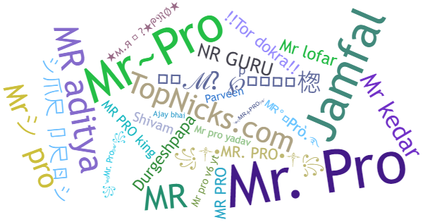 Nicknames for MrPro