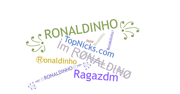 Nicknames for Ronaldinho