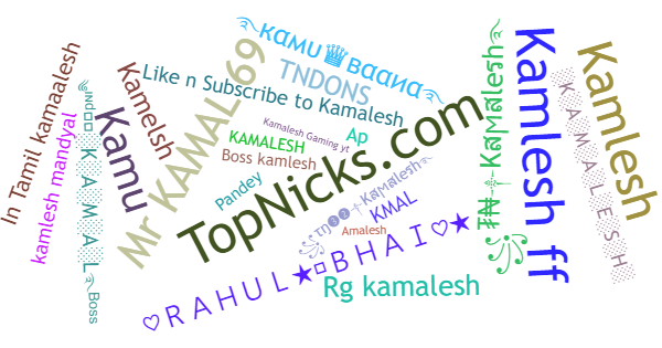 Nicknames for Kamalesh