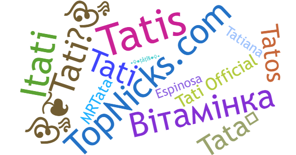 Nicknames for Tatis