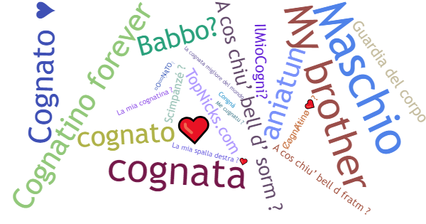 Nicknames for Cognato