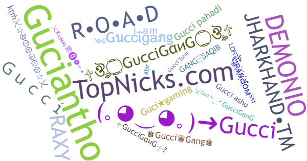 Nicknames for Guccigang