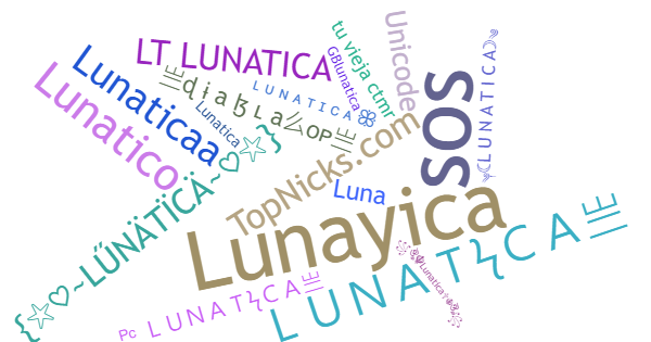 Nicknames for Lunatica