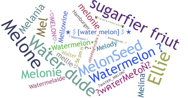 Nicknames for Watermelon