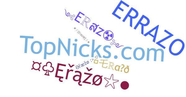 Nicknames for Erazo